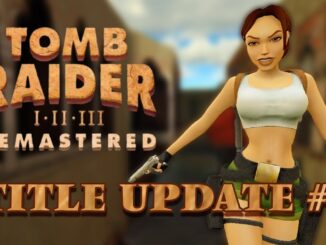 Nieuwste updates in Tomb Raider I-III Remastered: patch notes en verbeteringen