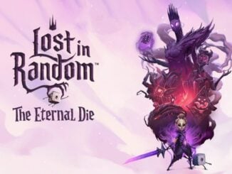 Lost in Random: The Eternal Die – Een nieuw hoofdstuk in de visie van Thunderful Games