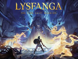 News - Lysfanga: The Time Shift Warrior – A New Tactical Hack-and-Slash Adventure 