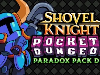 Shovel Knight Pocket Dungeon: Paradox Pack DLC Overview, New Characters, Stages, and More